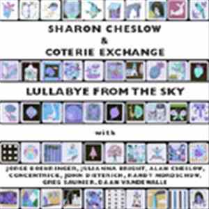 Sharon Cheslow, Coterie Exchange - Lullabye From The Sky FLAC album