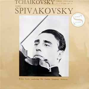 Tchaikovsky, Walter Goehr Conducting London Symphony Orchestra, Spivakovsky - Tchaikovsky Violin Concerto In D Major, Op. 35 FLAC album