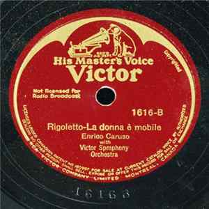Enrico Caruso - O Sole Mio / Rigoletto - La Donna è Mobile FLAC album