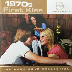Various - 1970s First Kiss FLAC album