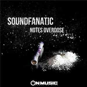 SoundFanatic - Notes Overdose FLAC album