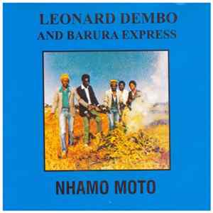 Leonard Dembo & Barura Express - Nhamo Moto FLAC album