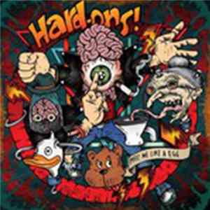 Hard-Ons - Peel Me Like A Egg FLAC album