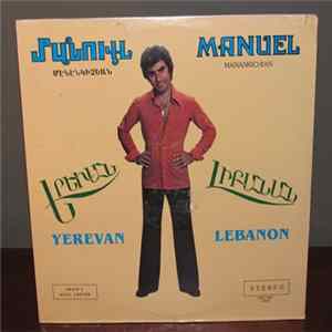 Manuel Manankichian - Yerevan - Lebanon FLAC album