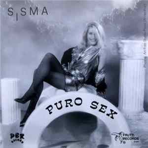 Sisma - Puro Sex FLAC album