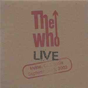 The Who - Irvine, California - September 15, 2002 FLAC album