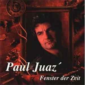 Paul Juaz' - Fenster Der Zeit FLAC album