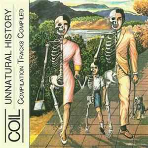 Coil - Unnatural History FLAC album
