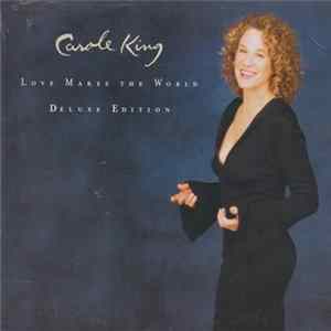 Carole King - Love Makes The World Deluxe Edition FLAC album