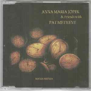 Anna Maria Jopek, Pat Metheny - Mania Mienia FLAC album