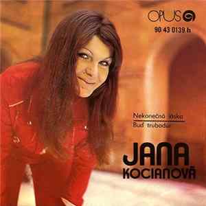 Jana Kocianová - Nekonečná Láska / Buď Trubadúr FLAC album