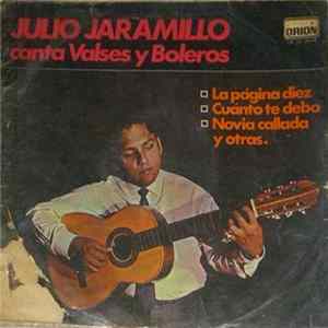 Julio Jaramillo - ... Canta Valses Y Boleros FLAC album