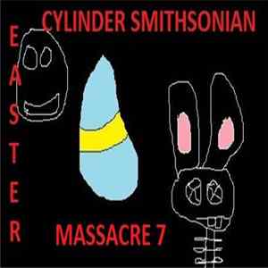 Cylinder Smithsonian - Easter Massacre 7 FLAC album
