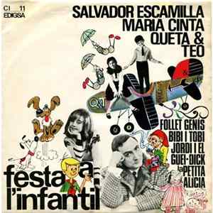 Salvador Escamilla / Maria Cinta / Queta & Teo - Festa A L'Infatil FLAC album