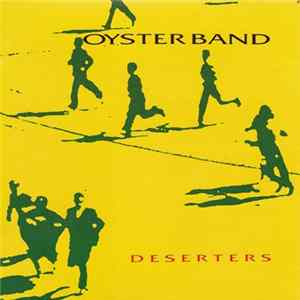 Oyster Band - Deserters FLAC album