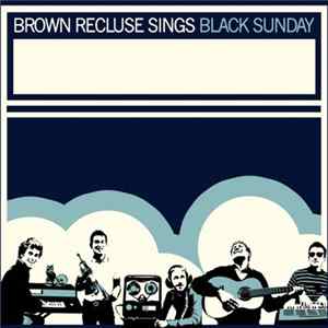 Brown Recluse Sings - Black Sunday FLAC album