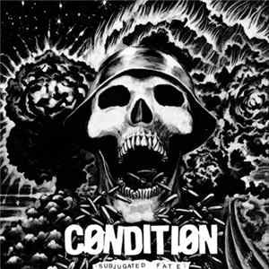 Condition - Subjugated Fate FLAC album