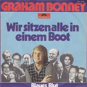 Graham Bonney - Wir Sitzen Alle In Einem Boot FLAC album
