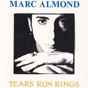 Marc Almond - Tears Run Rings FLAC album