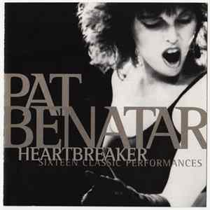 Pat Benatar - Heartbreaker - Sixteen Classic Performances FLAC album