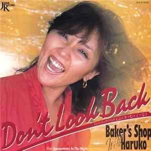 ベーカーズ・ショップ With 桑名晴子 - Don't Look Back FLAC album