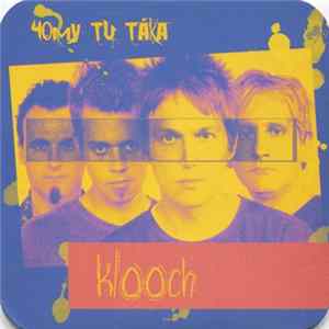 Klooch - Чому Ти Така FLAC album