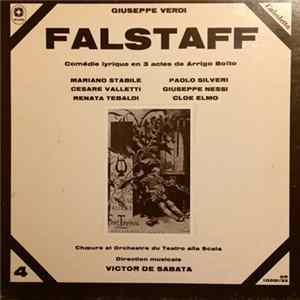 Giuseppe Verdi - Mariano Stabile, Paolo Silveri, Cesare Valletti, Giuseppe Nessi, Renata Tebaldi, Cloe Elmo, Choeurs et Orchestre du Teatro alla Scala, Victor De Sabata - Falstaff FLAC album