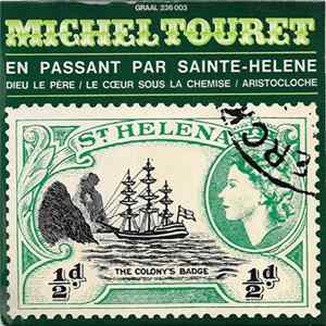 Michel Touret - En Passant Par Sainte-Helene FLAC album
