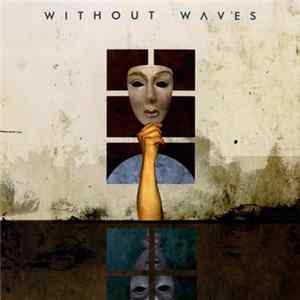 Without Waves - Lunar FLAC album