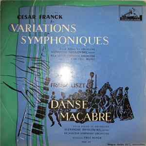 Franz Liszt, César Franck, Alexander Brailowsky, Fritz Reiner, Jean-Paul Morel - Variations Symphoniques / Danse Macabre FLAC album
