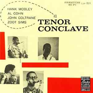 Hank Mobley, Al Cohn, John Coltrane, Zoot Sims - Tenor Conclave FLAC album