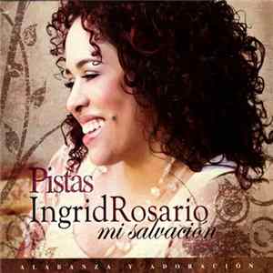 Ingrid Rosario - Mi Salvación - Pistas FLAC album