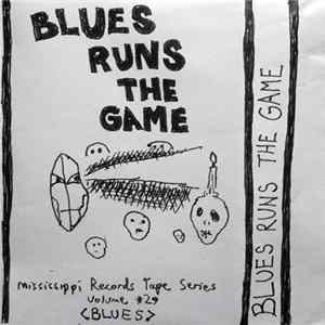 Various - Blues Runs The Game FLAC album