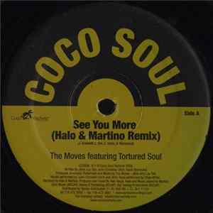 The Moves Featuring Tortured Soul - See You More FLAC album