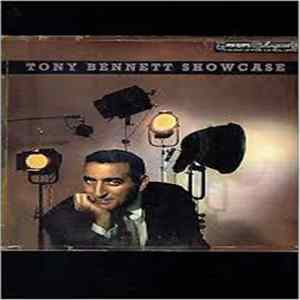 Tony Bennett - Tony Bennett Showcase FLAC album