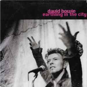 David Bowie - Earthling In The City FLAC album