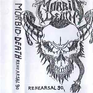 Morbid Death - Rehearsal 90 FLAC album