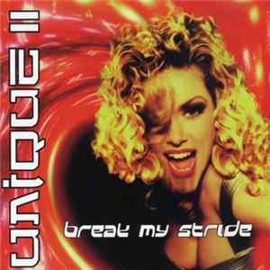 Unique II - Break My Stride FLAC album