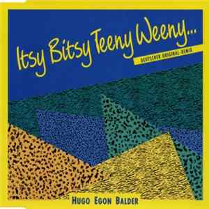 Hugo Egon Balder - Itsy Bitsy Teeny Weeny... (Deutscher Original-Remix) FLAC album