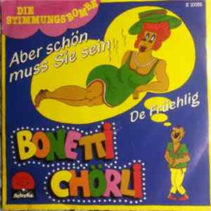 Bonetti-Chörli - Aber Schön Muss Sie Sein FLAC album