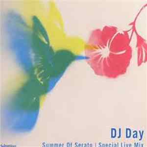 DJ Day - Summer Of Serato - Special Live Mix FLAC album