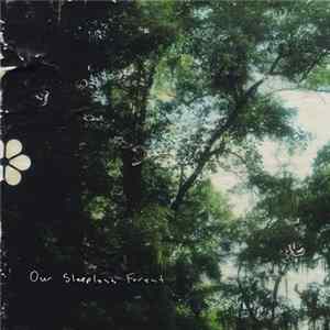 Our Sleepless Forest - Our Sleepless Forest FLAC album