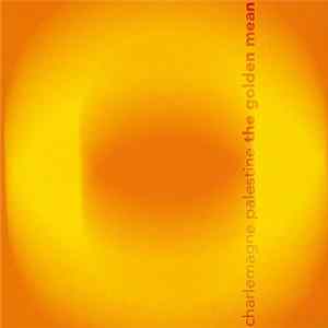 Charlemagne Palestine - The Golden Mean FLAC album