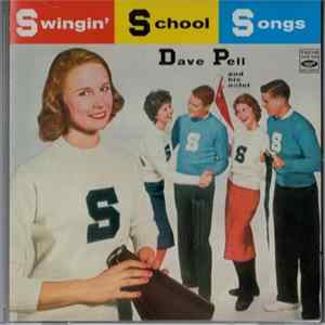 Dave Pell And His Octet - Swingin' School Songs FLAC album