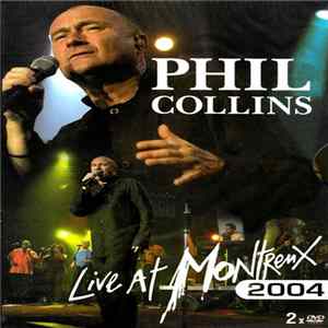Phil Collins - Live At Montreux 2004 FLAC album