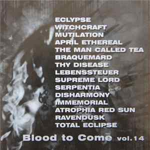 Various - Blood To Come Vol. 14 FLAC album