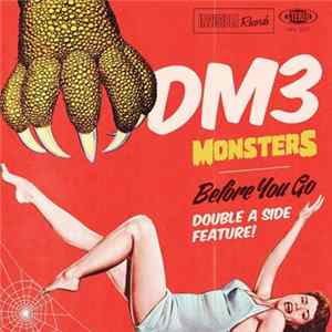 DM3 - Monsters / Before You Go FLAC album