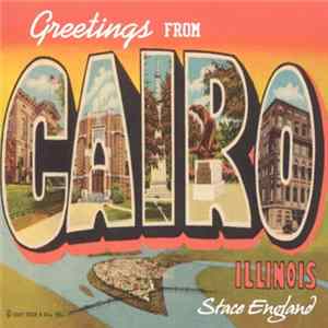 Stace England - Greetings From Cairo, Illinois FLAC album