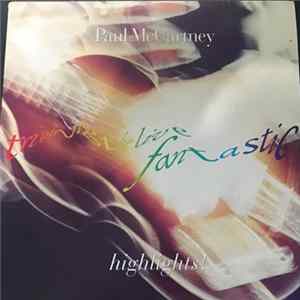 Paul McCartney - Tripping The Live Fantastic- Highlights! FLAC album