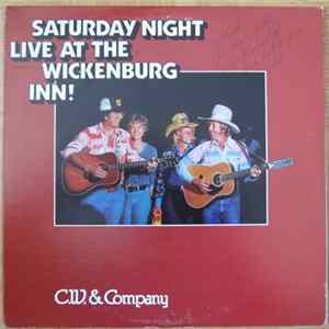 C.W. & Company - Saturday Night Live At The Wickenburg Inn! FLAC album